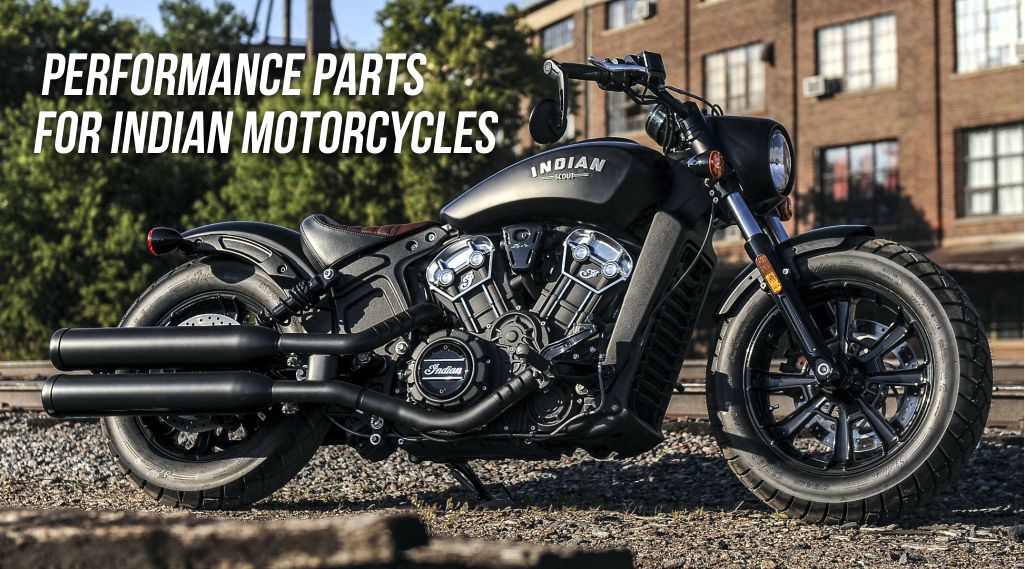 Performance Parts for Indian Motorcycles