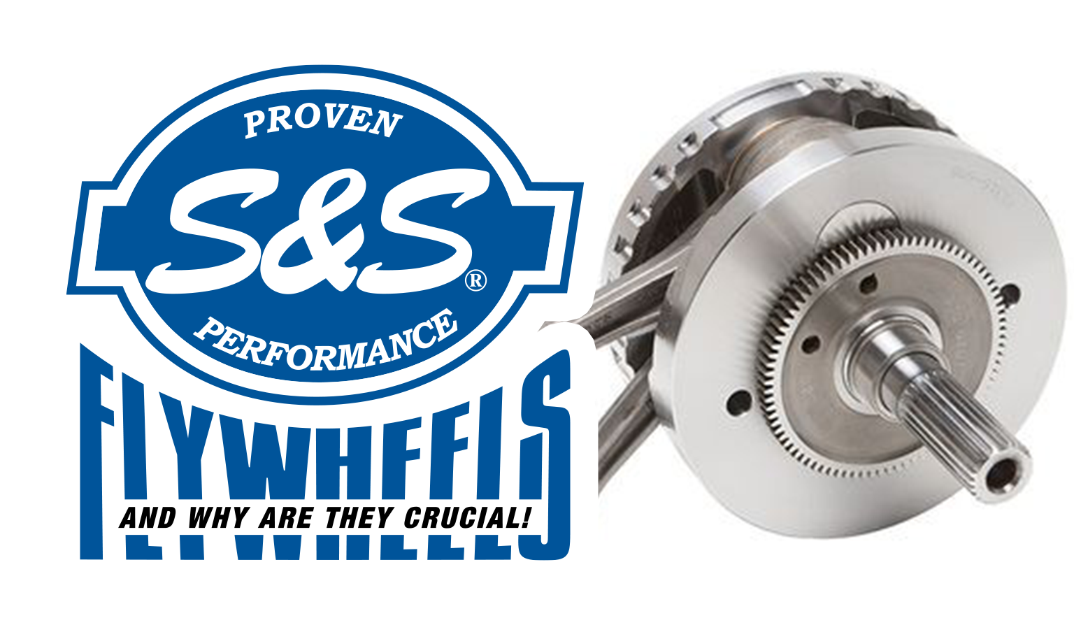 S&S Flywheels: A Great V-Twin Flywheel Upgrade